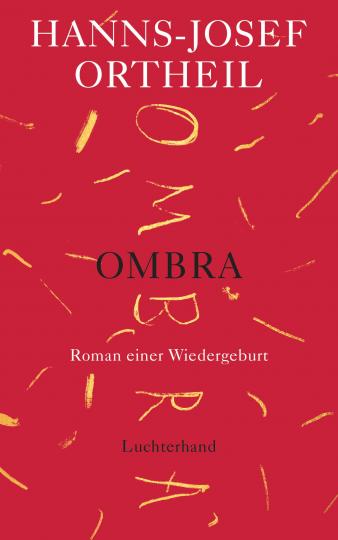 Hanns-Josef Ortheil: OMBRA 