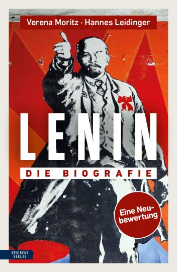 Hannes Leidinger, Verena Moritz: Lenin 