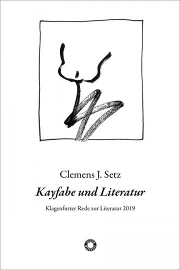 Clemens J. Setz: Kayfabe und Literatur 