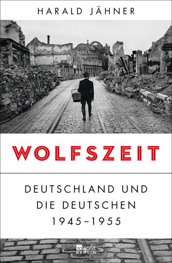 Harald Jähner: Wolfszeit 