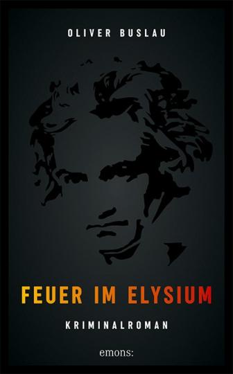 Oliver Buslau: Feuer im Elysium 