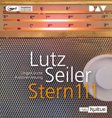 Lutz Seiler: Stern 111 