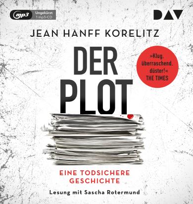 Jean Hanff Korelitz: Der Plot. Eine todsichere Geschichte 