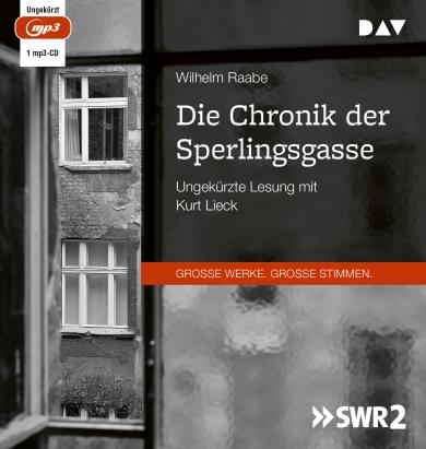 Wilhelm Raabe: Die Chronik der Sperlingsgasse 