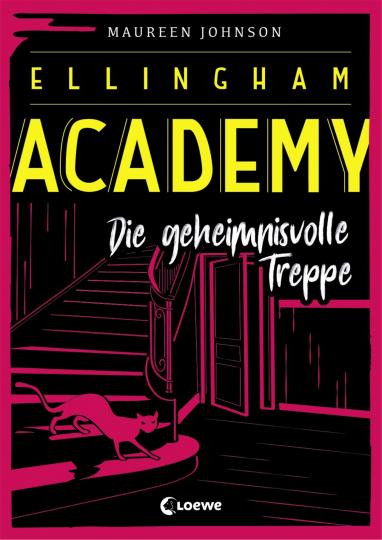 Maureen Johnson: Ellingham Academy - Die geheimnisvolle Treppe 