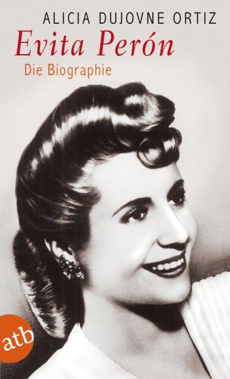 Alicia Dujovne Ortíz: Evita Perón 