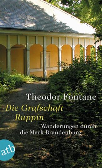 Theodor Fontane: Wanderungen durch die Mark Brandenburg, Band 1 