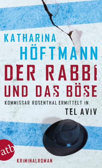Katharina Höftmann: Der Rabbi und das Böse 