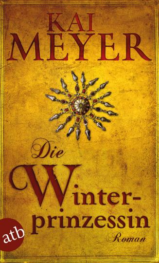 Kai Meyer: Die Winterprinzessin 