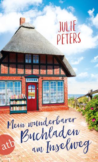 Julie Peters: Mein wunderbarer Buchladen am Inselweg 