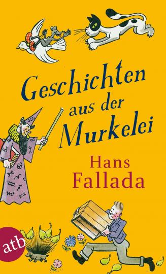 Hans Fallada, Fallada, Hans: Geschichten aus der Murkelei 