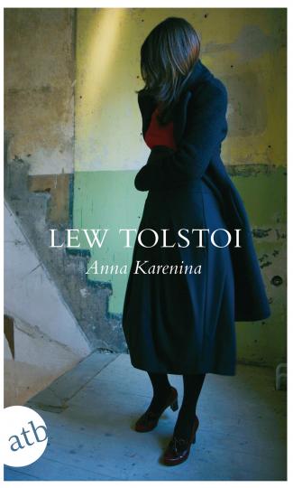 Lew Tolstoi: Anna Karenina 