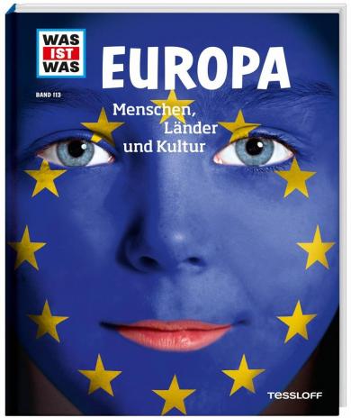 Andrea Weller-Essers: WAS IST WAS Band 113 Europa. Menschen, Länder und Kultur 