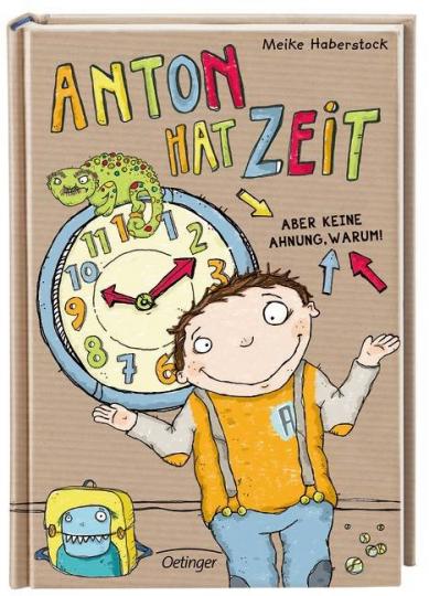 Meike Haberstock: Anton hat Zeit 