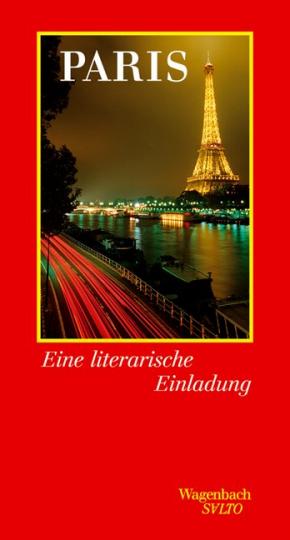 Paris. Eine literarische Einladung 