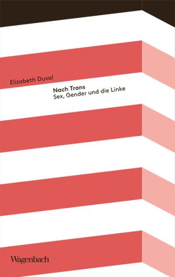 Elizabeth Duval: Nach Trans 