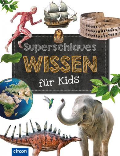 Karolin Küntzel, Karolin Schooltink: Superschlaues Wissen für Kids 