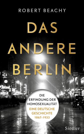 Robert Beachy: Das andere Berlin 