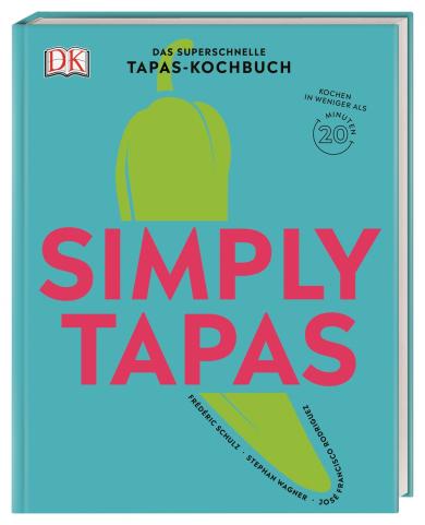 José Francisco Rodriguez, Frédéric Schulz, Stephan Wagner: Simply Tapas 