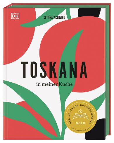 Cettina Vicenzino: Toskana in meiner Küche 