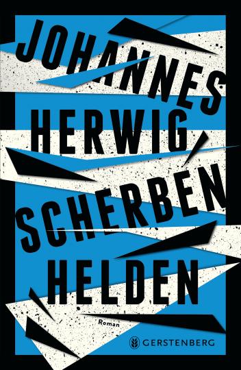 Johannes Herwig: Scherbenhelden 