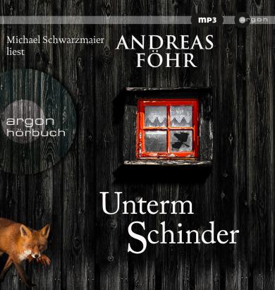 Andreas Föhr: Unterm Schinder 
