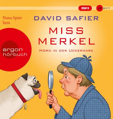 David Safier: Miss Merkel 
