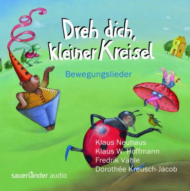 Klaus Neuhaus: Dreh dich, kleiner Kreisel 
