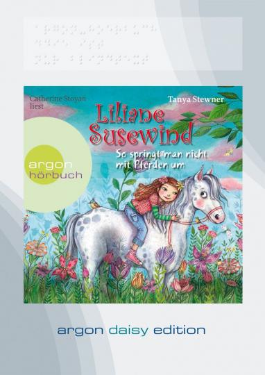 Stewner, Tanya: Liliane Susewind – So springt man nicht mit Pferden um (DAISY Edition) 