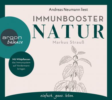 Markus Strauß: Immunbooster Natur 