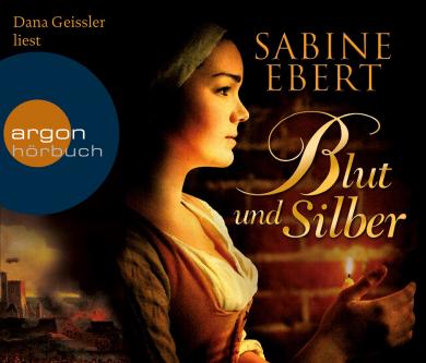Sabine Ebert: Blut und Silber 
