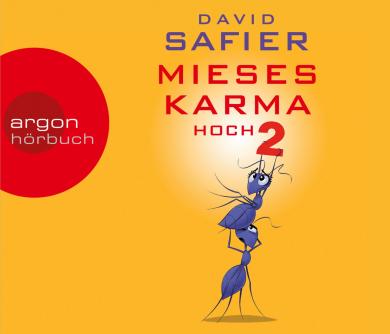 David Safier: Mieses Karma hoch 2 