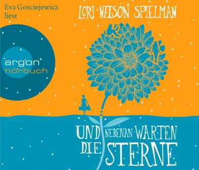 Lori Nelson Spielman: Und nebenan warten die Sterne 