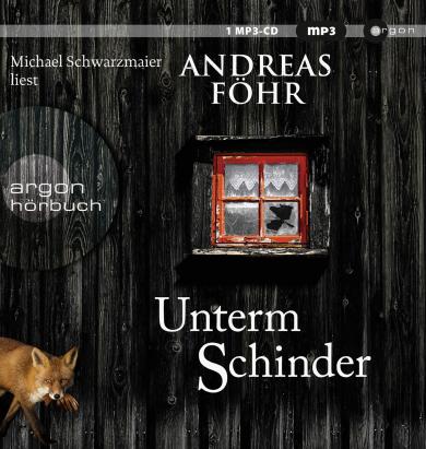 Andreas Föhr: Unterm Schinder 