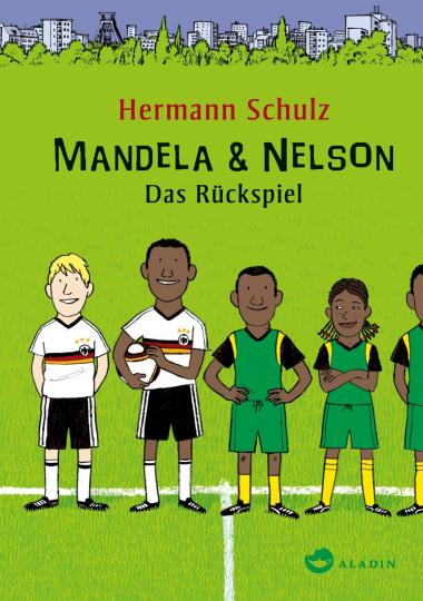 Hermann Schulz: Mandela & Nelson. Das Rückspiel 