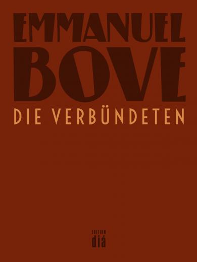 Emmanuel Bove: Die Verbündeten 