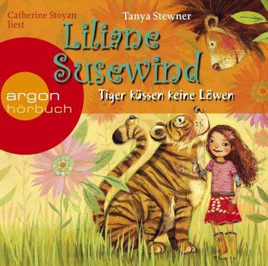 Stewner, Tanya: Liliane Susewind – Tiger küssen keine Löwen 