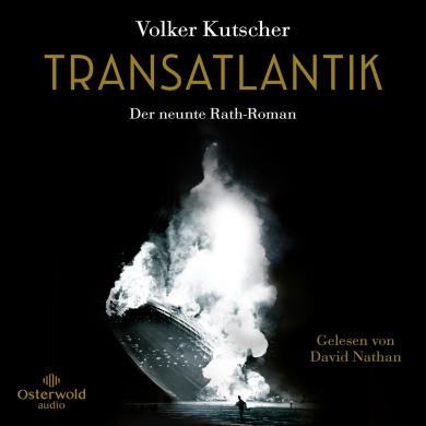 Volker Kutscher: Transatlantik 