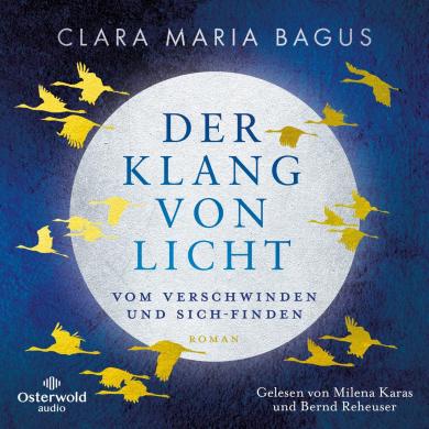 Clara Maria Bagus: Der Klang von Licht 