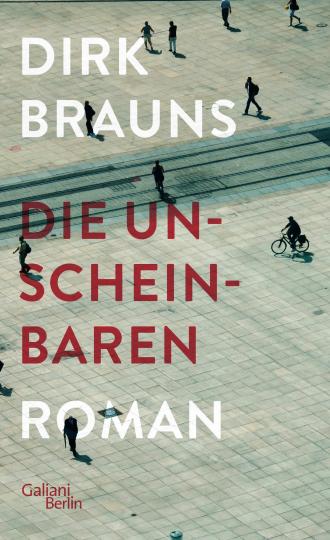 Dirk Brauns: Die Unscheinbaren 