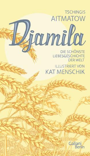 Tschingis Aitmatow, Kat Menschik: Djamila 