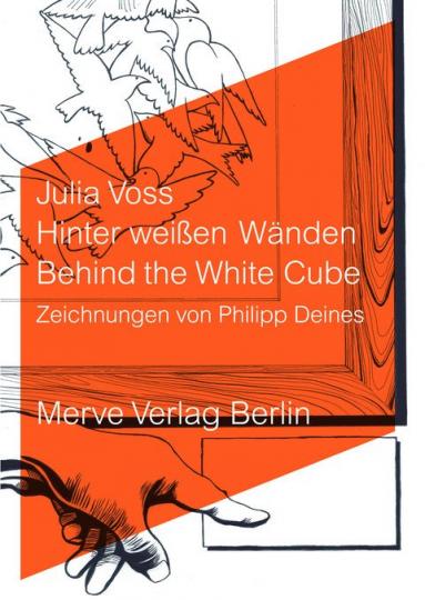 Julia Voss, Philipp Deines: Hinter weißen Wänden 