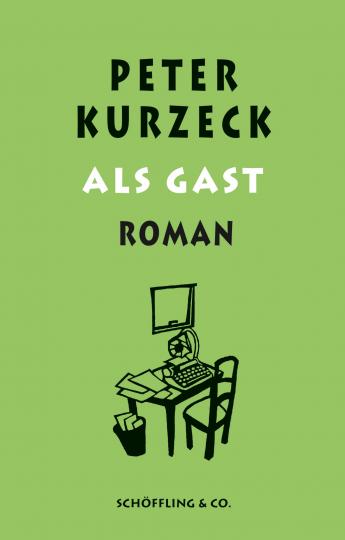 Peter Kurzeck: Als Gast 