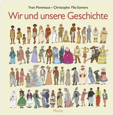 Yvan Pommaux, Christophe Ylla-Somers: Wir und unsere Geschichte 