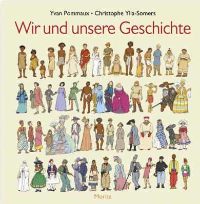 Yvan Pommaux, Christophe Ylla-Somers: Wir und unsere Geschichte 