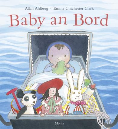 Allan Ahlberg, Emma Chichester Clark: Baby an Bord 