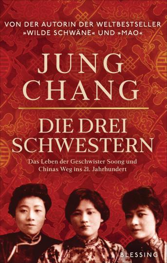 Jung Chang: Die drei Schwestern 