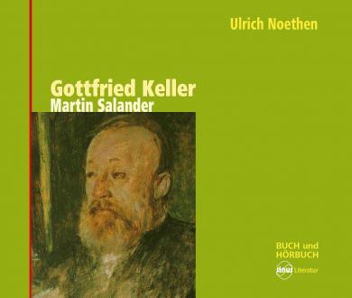 Gottfried Keller: Martin Salander 