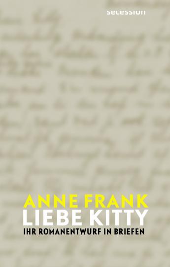 Anne Frank: Liebe Kitty 