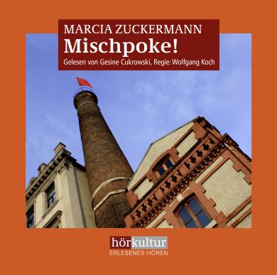 Marcia Zuckermann: Mischpoke! 